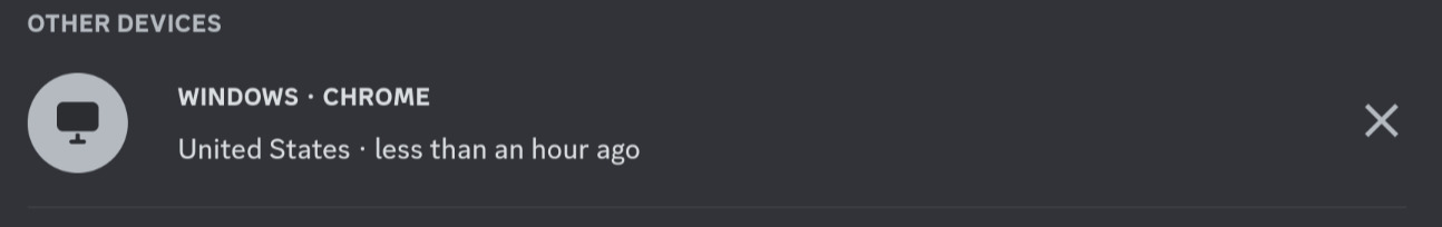 Screenshot of the Discord settings showing a logged in device for the account on Windows in Chrome active in the United States less than an hour ago.